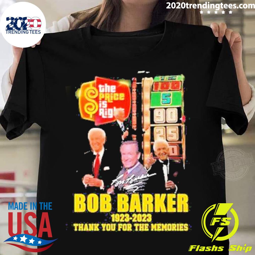 Official the Price Is Right Bob Barker 1923-2023 - Adult & Kids T-Shirts, Sweatshirts & Hoodies apparel design preview 1