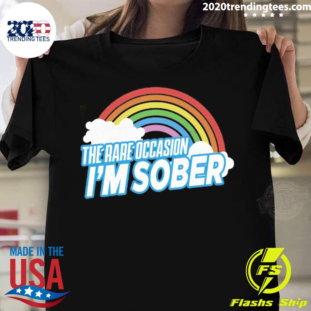 Official the Rare Occasion I'm Sober - Adult & Kids T-Shirts, Sweatshirts & Hoodies apparel design preview 1