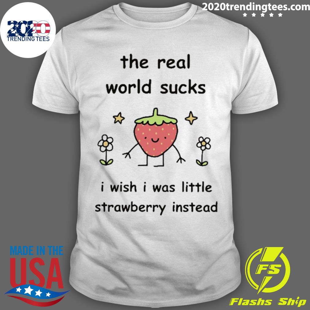 Official the Real World Sucks I Wish Was Little - Adult & Kids T-Shirts, Sweatshirts & Hoodies apparel design preview 1