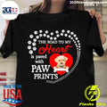 Official the Road To My Heart Is Paved With Paw - Adult & Kids T-Shirts, Sweatshirts & Hoodies apparel design preview 1