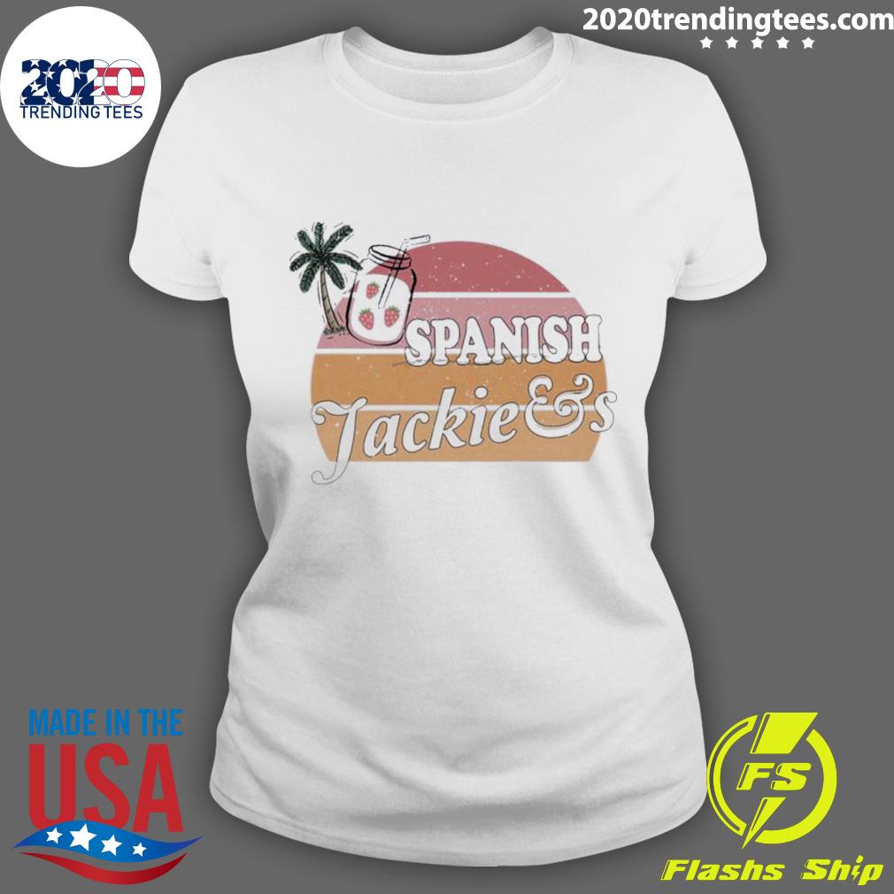 Official the Spanish Jackies - Adult & Kids T-Shirts, Sweatshirts & Hoodies apparel design preview 3