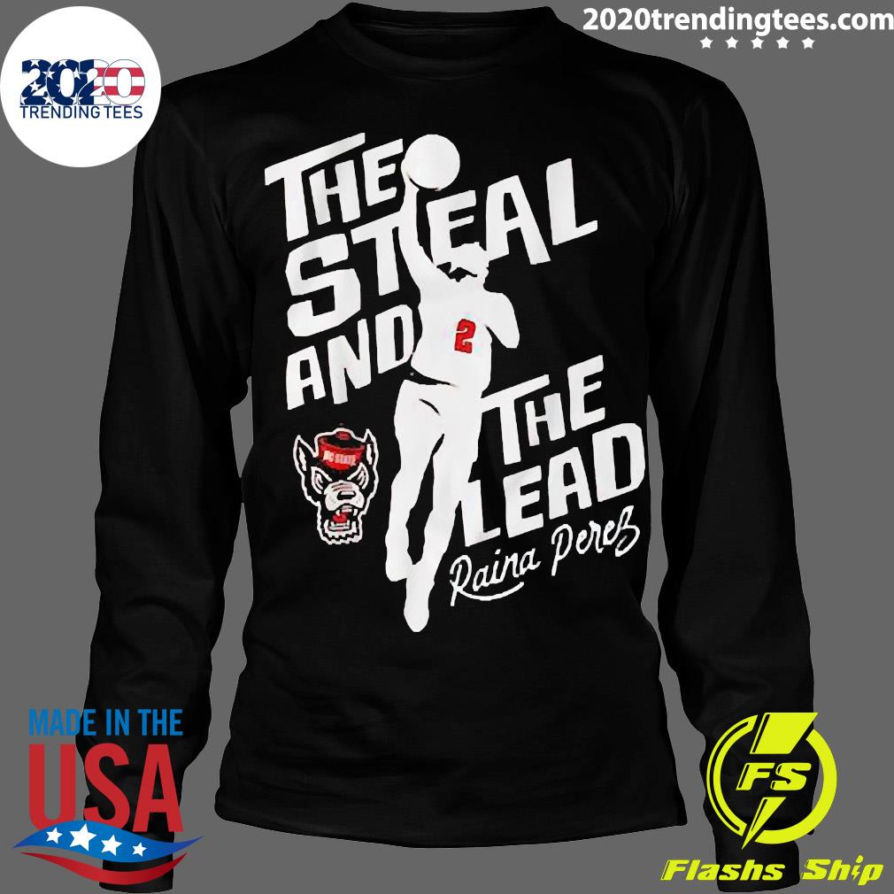 Official the Steal And Lead Raina Perez - Adult & Kids T-Shirts, Sweatshirts & Hoodies apparel design preview 4