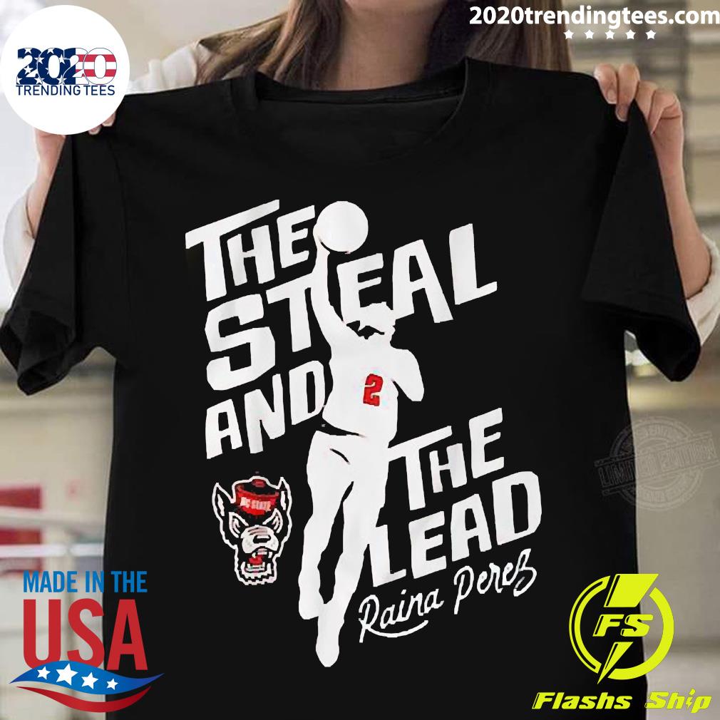 Official the Steal And Lead Raina Perez - Adult & Kids T-Shirts, Sweatshirts & Hoodies apparel design preview 1