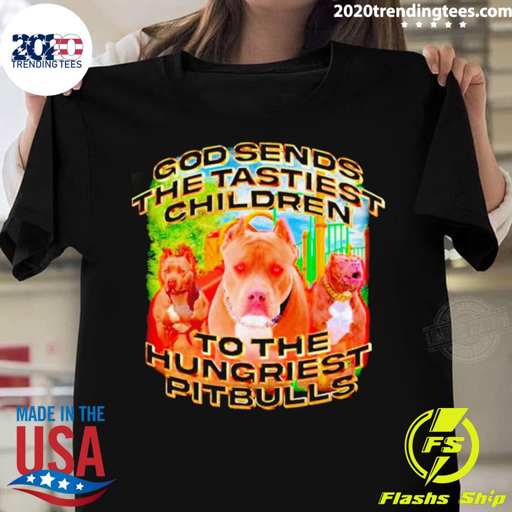 Official the Tastiest Children To Hungriest Pitbulls - Adult & Kids T-Shirts, Sweatshirts & Hoodies apparel design preview 1