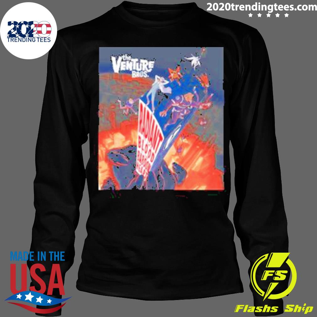 Official the Venture Bros Radiant Is Blood Of Baboon - Adult & Kids T-Shirts, Sweatshirts & Hoodies apparel design preview 4