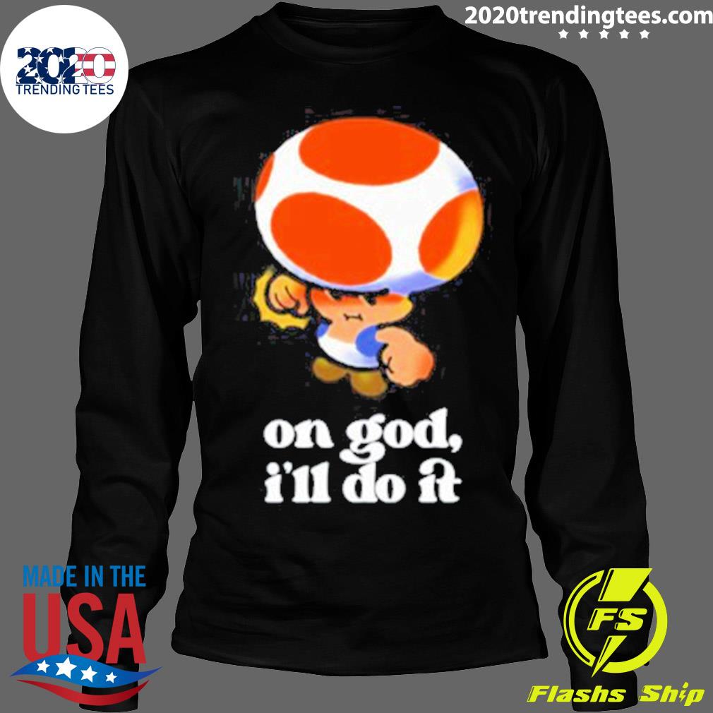 Official the Yetee Shop On God I'll Do It - Adult & Kids T-Shirts, Sweatshirts & Hoodies apparel design preview 4