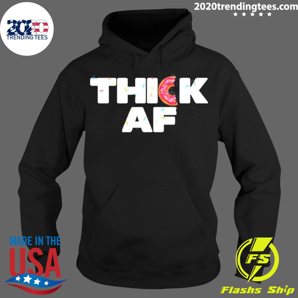 Official thick Af Doughnut - Adult & Kids T-Shirts, Sweatshirts & Hoodies apparel design preview 2