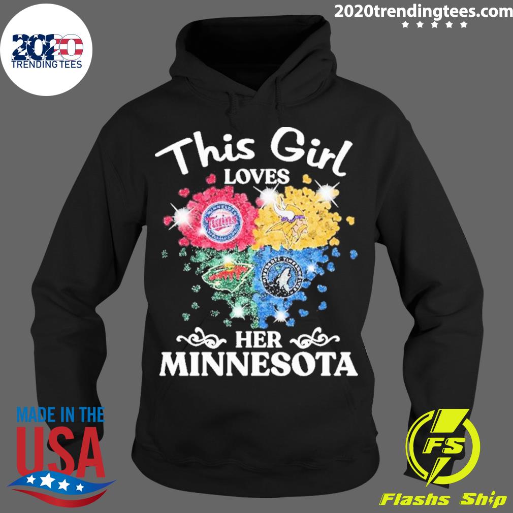 Official this Girl Loves Her Minnesota Sports Teams - Adult & Kids T-Shirts, Sweatshirts & Hoodies apparel design preview 2