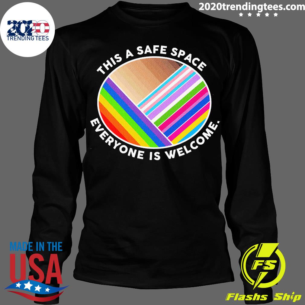 Official This Is A Safe Space Everyone Welcome - Adult & Kids T-Shirts, Sweatshirts & Hoodies apparel design preview 4