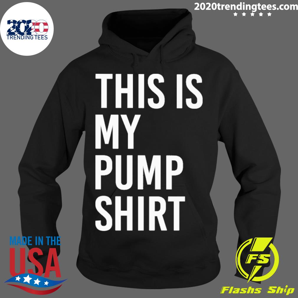 Official this Is My Pump - Adult & Kids T-Shirts, Sweatshirts & Hoodies apparel design preview 2