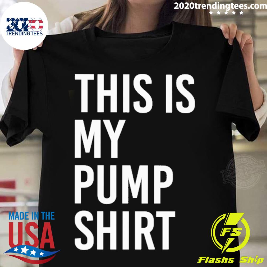 Official this Is My Pump - Adult & Kids T-Shirts, Sweatshirts & Hoodies apparel design preview 1
