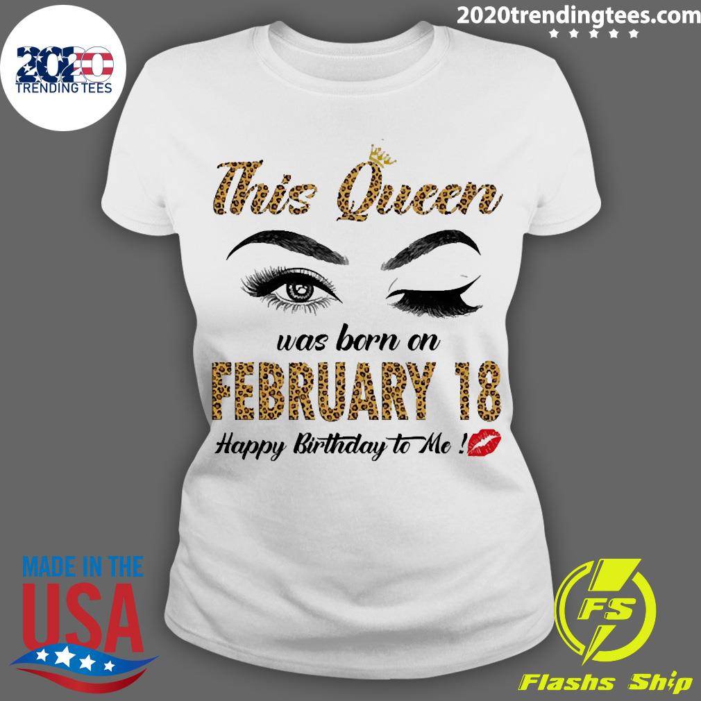 Official this Queen Was Born In February 18 Happy - Adult & Kids T-Shirts, Sweatshirts & Hoodies apparel design preview 3