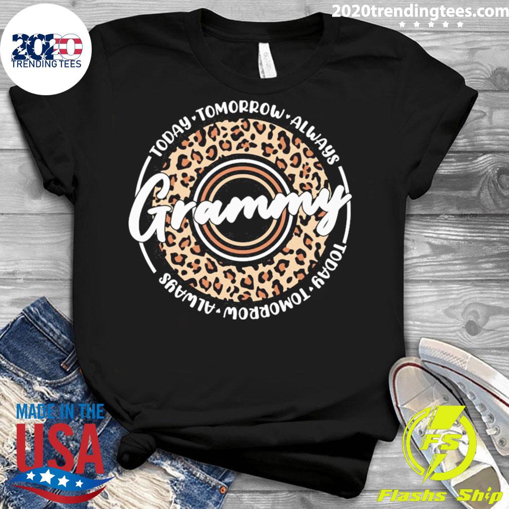 Official today Tomorrow Always Grammy - Adult & Kids T-Shirts, Sweatshirts & Hoodies apparel design preview 3