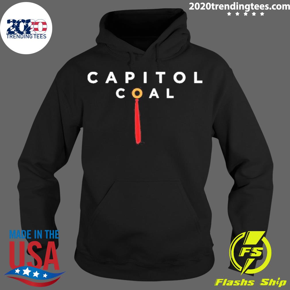 Official trump Capitol Coal - Adult & Kids T-Shirts, Sweatshirts & Hoodies apparel design preview 2