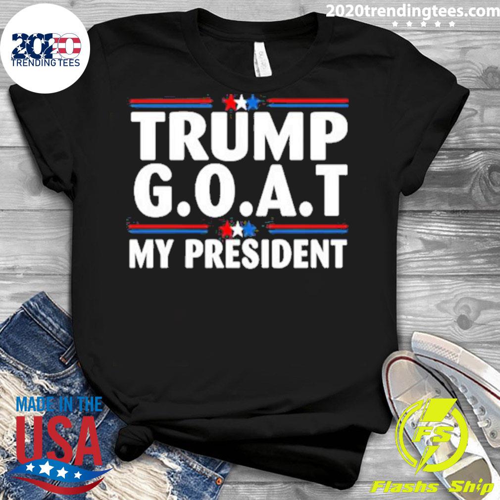 Official trump Goat My President 45th - Adult & Kids T-Shirts, Sweatshirts & Hoodies apparel design preview 3