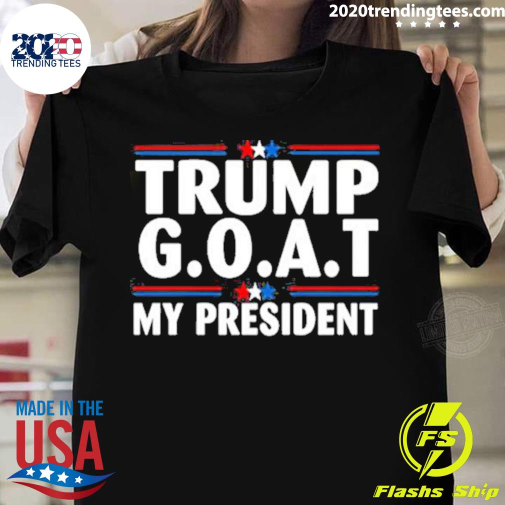 Official trump Goat My President 45th - Adult & Kids T-Shirts, Sweatshirts & Hoodies apparel design preview 1