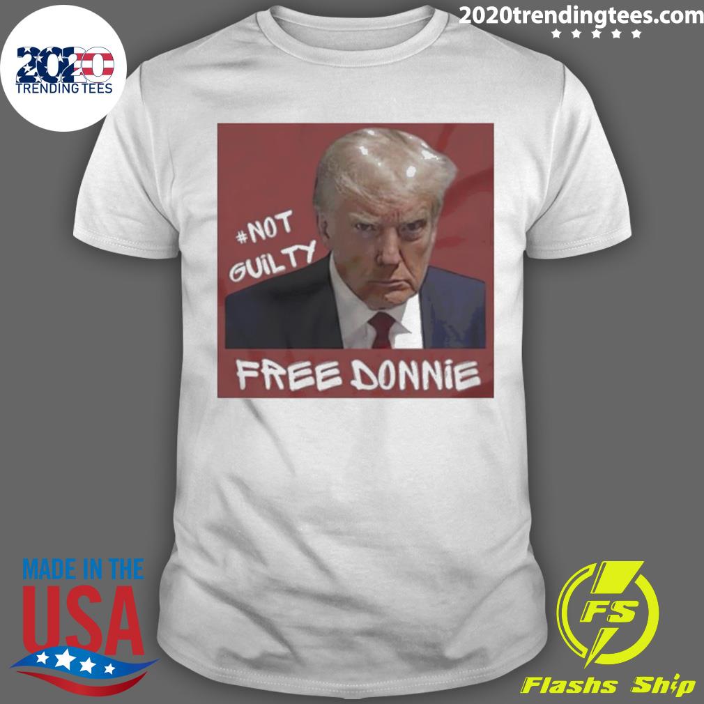 Official trump Not Guilty Free Donnie - Adult & Kids T-Shirts, Sweatshirts & Hoodies apparel design preview 1