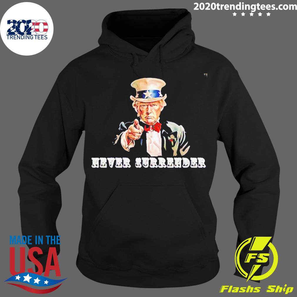 Official trump Uncle Sam Never Surrender - Adult & Kids T-Shirts, Sweatshirts & Hoodies apparel design preview 2