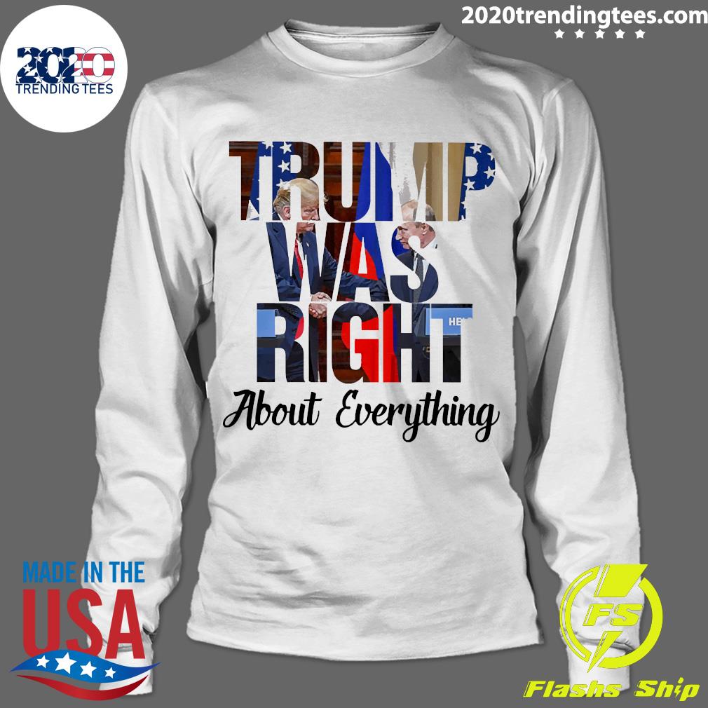 Official Trump Was Right About Everything - Adult & Kids T-Shirts, Sweatshirts & Hoodies apparel design preview 4