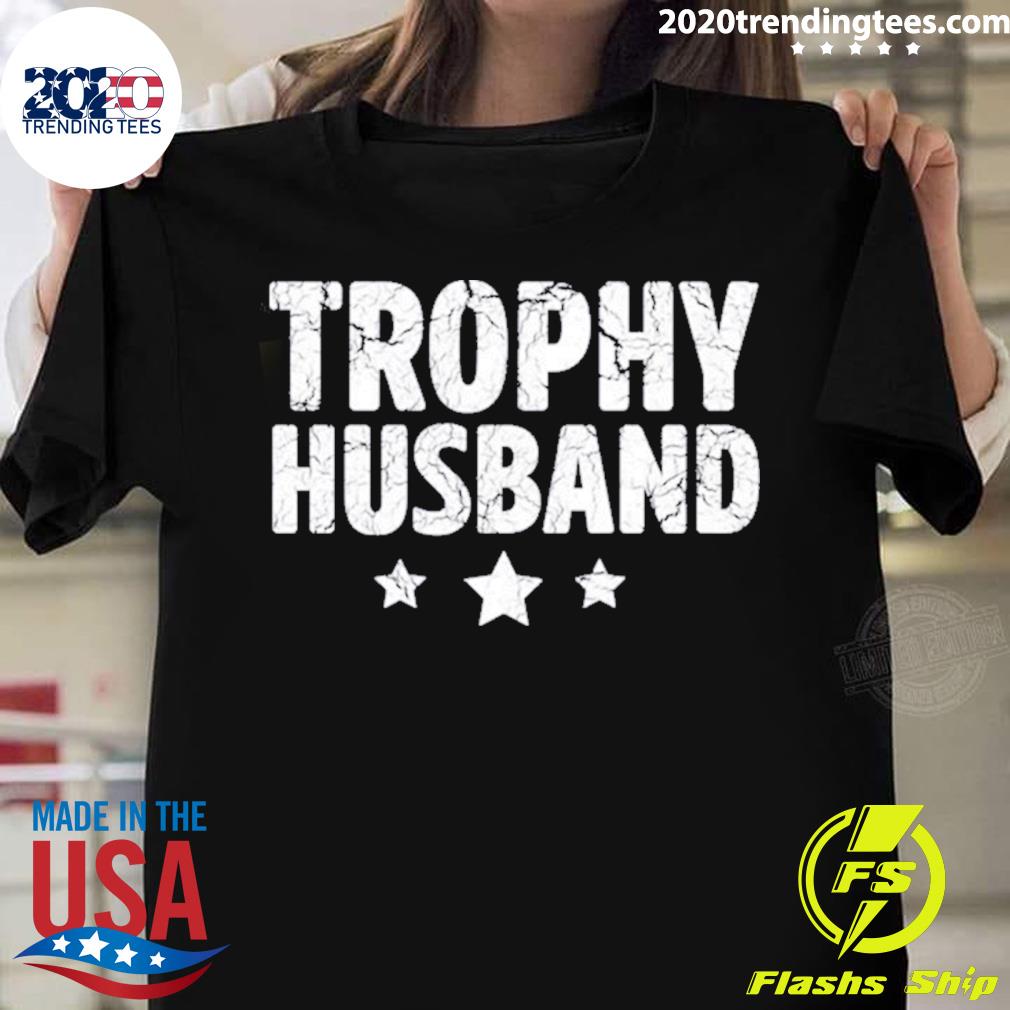 Official typographic Design Trophy Husband - Adult & Kids T-Shirts, Sweatshirts & Hoodies apparel design preview 1