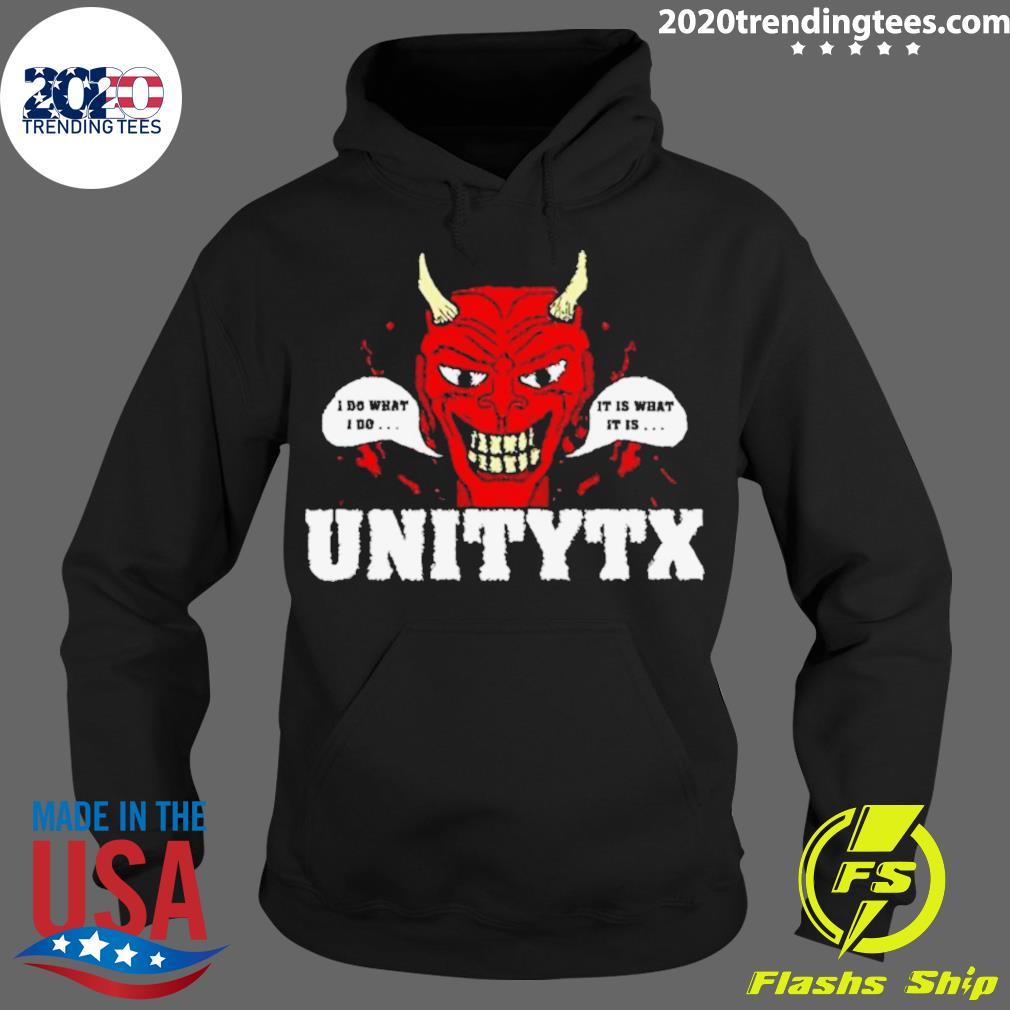 Official unitytx Devil I Do What It Is - Adult & Kids T-Shirts, Sweatshirts & Hoodies apparel design preview 2