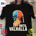 Official until Valhalla Viking US Flag - Adult & Kids T-Shirts, Sweatshirts & Hoodies apparel design preview 1