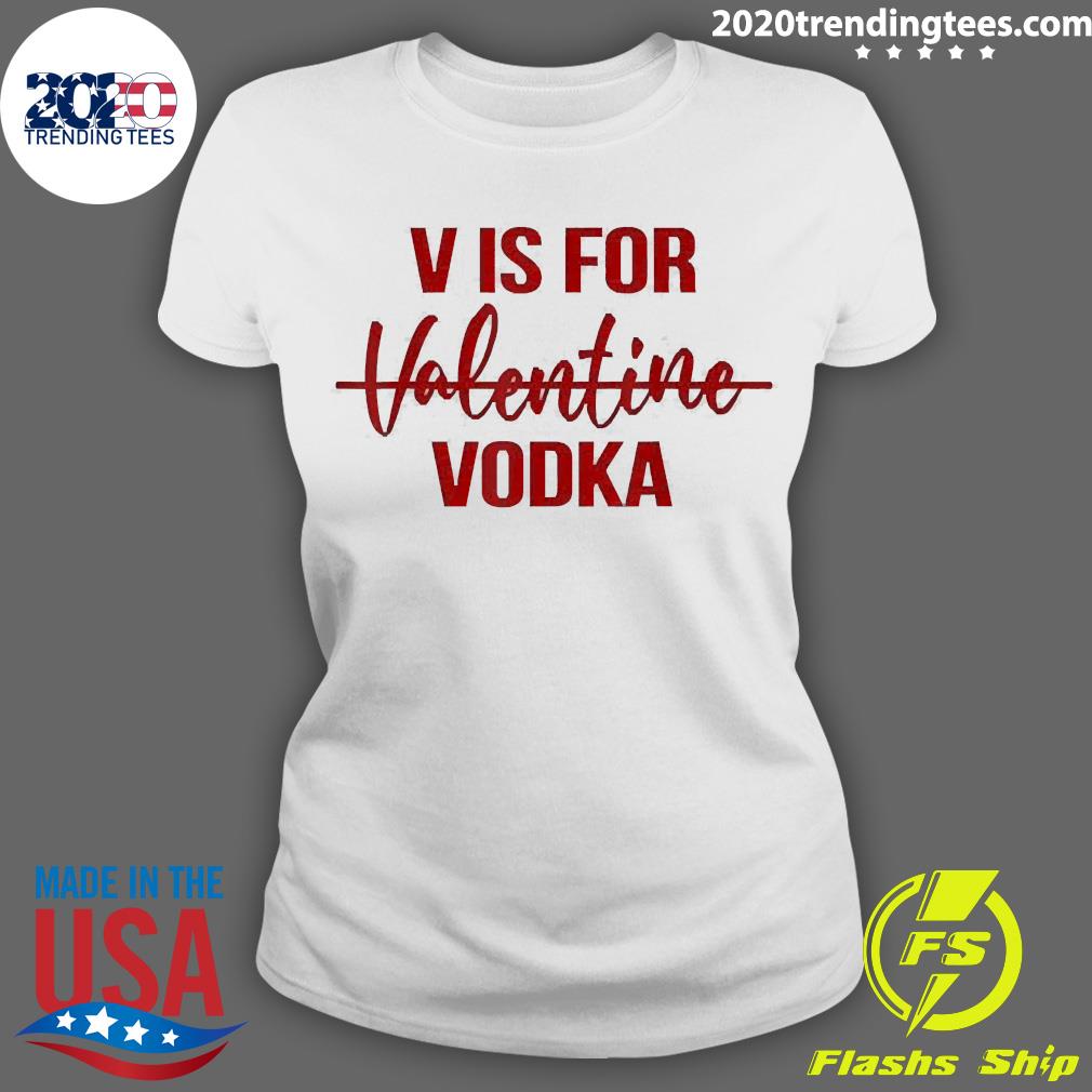 Official V is for Vodka Drinking Anti Valentine's Day - Adult & Kids T-Shirts, Sweatshirts & Hoodies apparel design preview 3