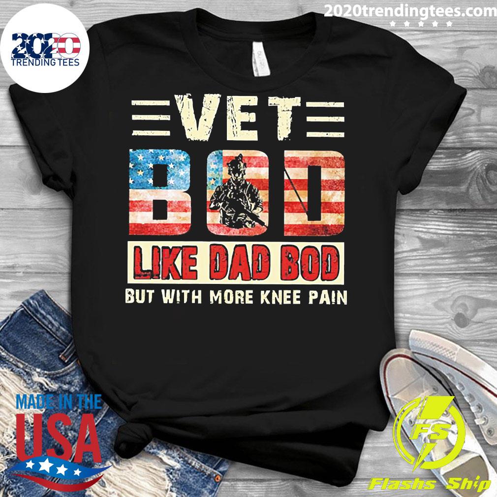 Official Vet Bod Like Dad Bob But With More Knee Pain - Adult & Kids T-Shirts, Sweatshirts & Hoodies apparel design preview 3