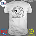 Official wake Up Partake In Tomfoolery - Adult & Kids T-Shirts, Sweatshirts & Hoodies apparel design preview 1