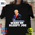 Official wake Up Sleepy Joe - Adult & Kids T-Shirts, Sweatshirts & Hoodies apparel design preview 1