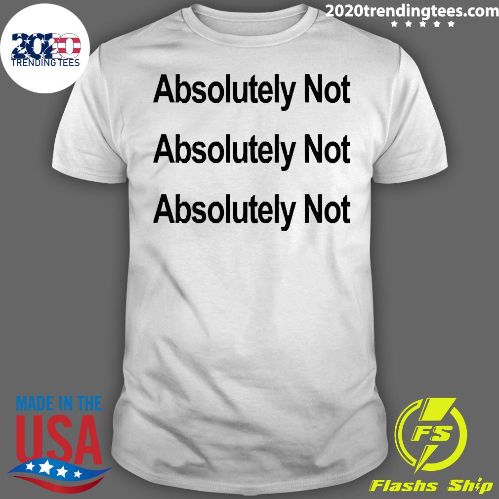 Official waqas Amjad Absolutely Not - Adult & Kids T-Shirts, Sweatshirts & Hoodies apparel design preview 1