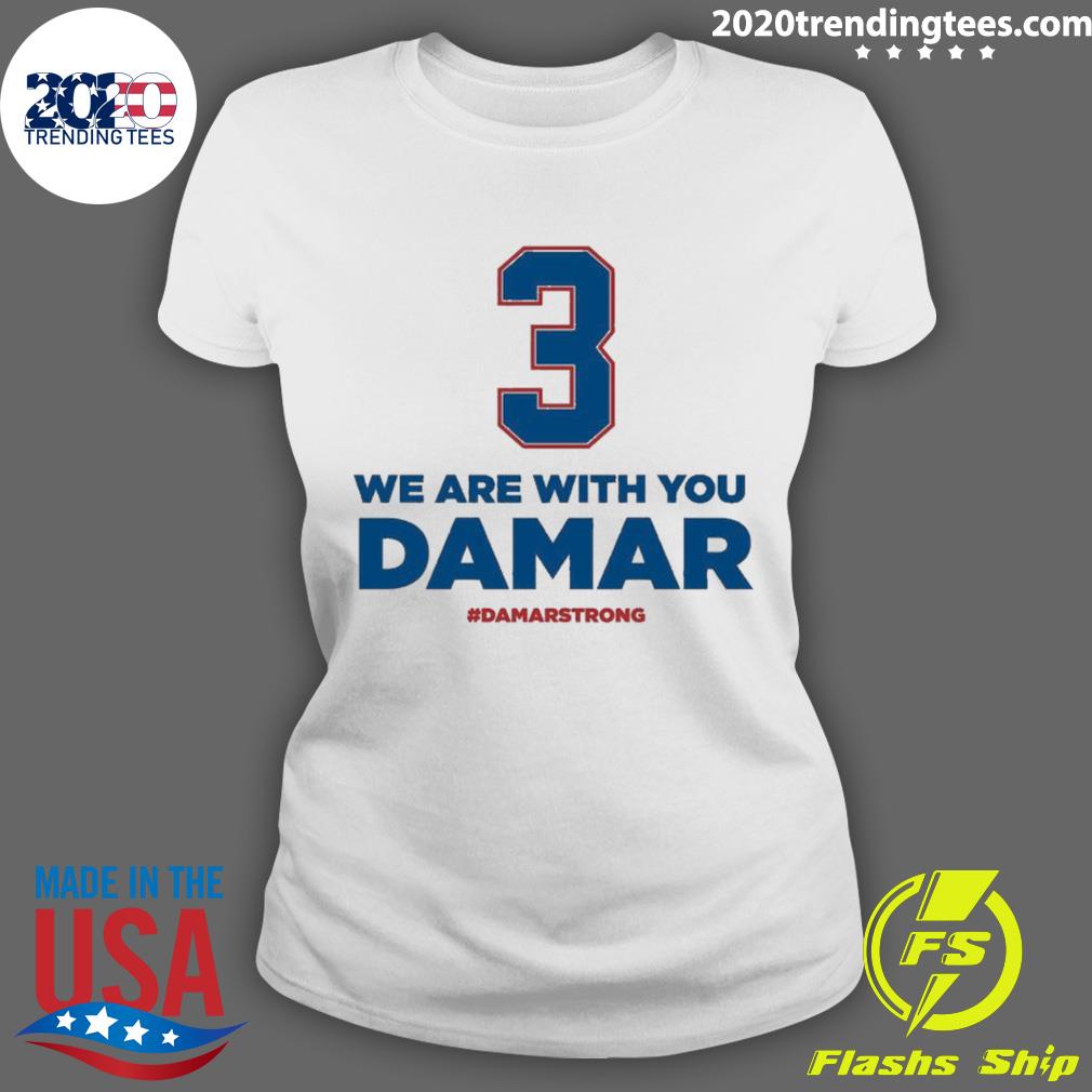 Official we Are With You Damar Hamlin #damarstrong - Adult & Kids T-Shirts, Sweatshirts & Hoodies apparel design preview 3