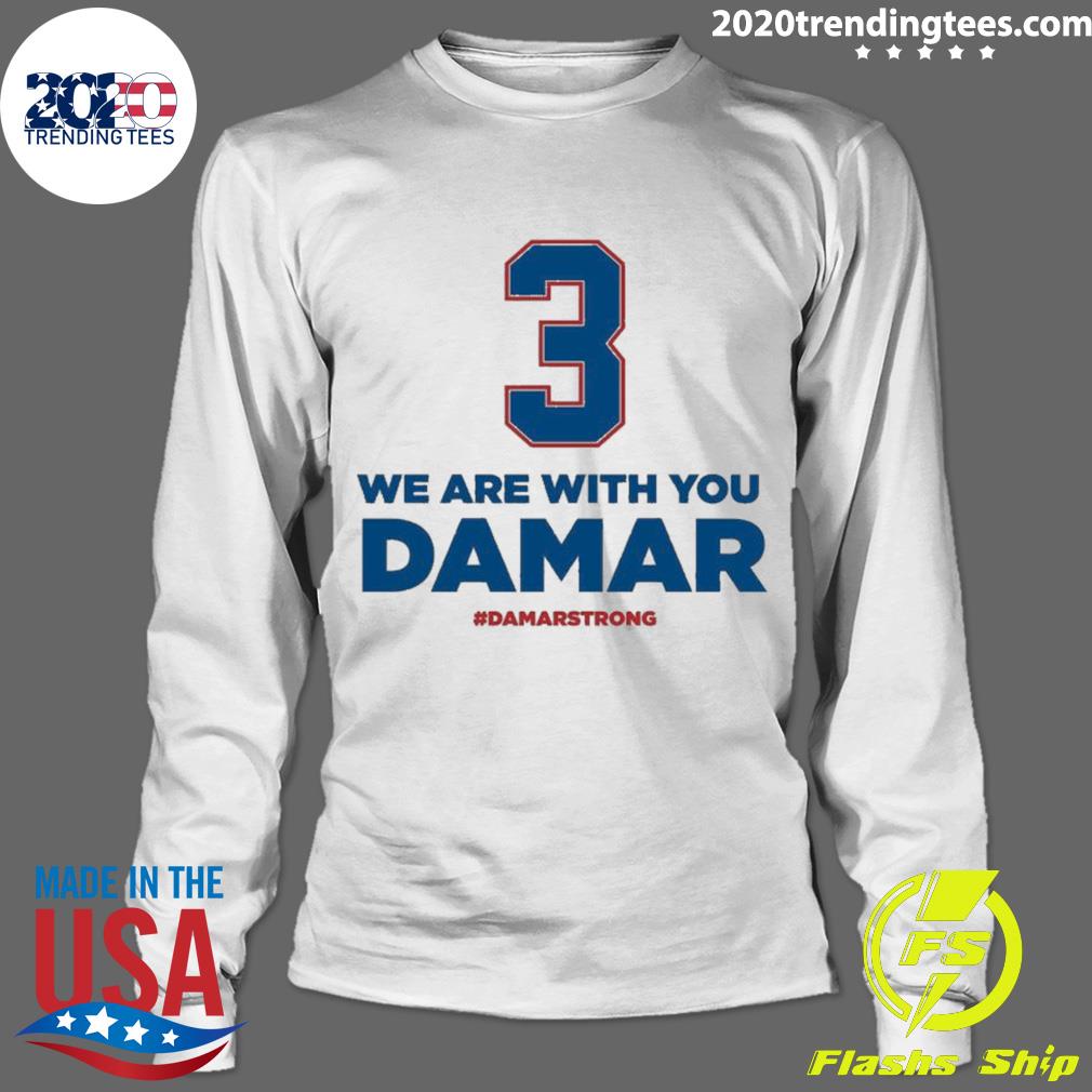 Official we Are With You Damar Hamlin #damarstrong - Adult & Kids T-Shirts, Sweatshirts & Hoodies apparel design preview 4