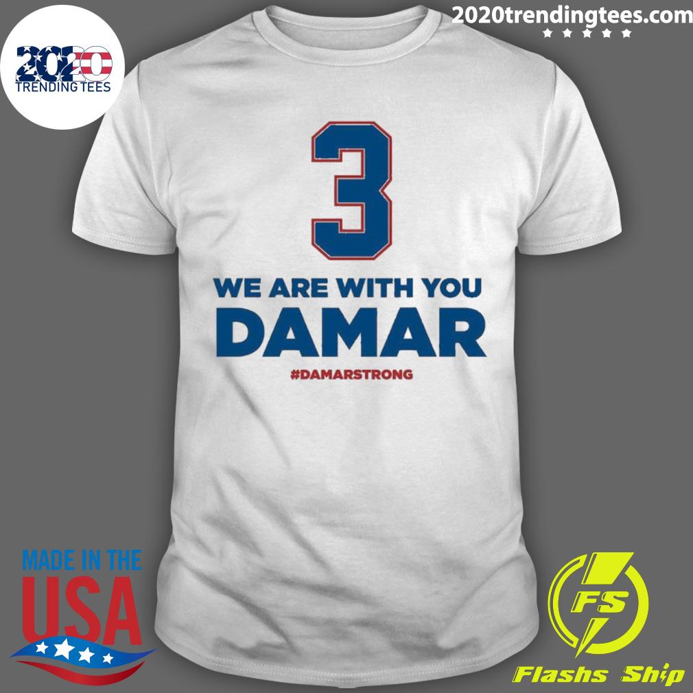 Official we Are With You Damar Hamlin #damarstrong - Adult & Kids T-Shirts, Sweatshirts & Hoodies apparel design preview 1