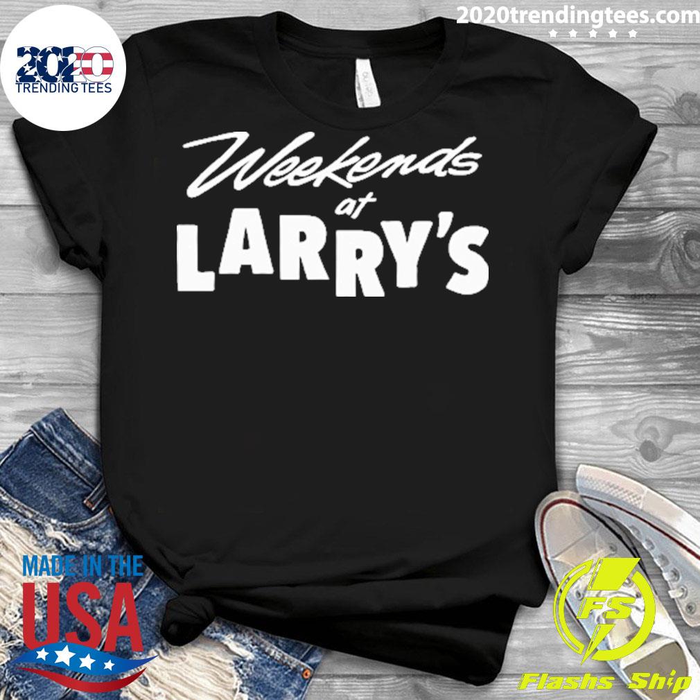 Official weekends At Larry's - Adult & Kids T-Shirts, Sweatshirts & Hoodies apparel design preview 3