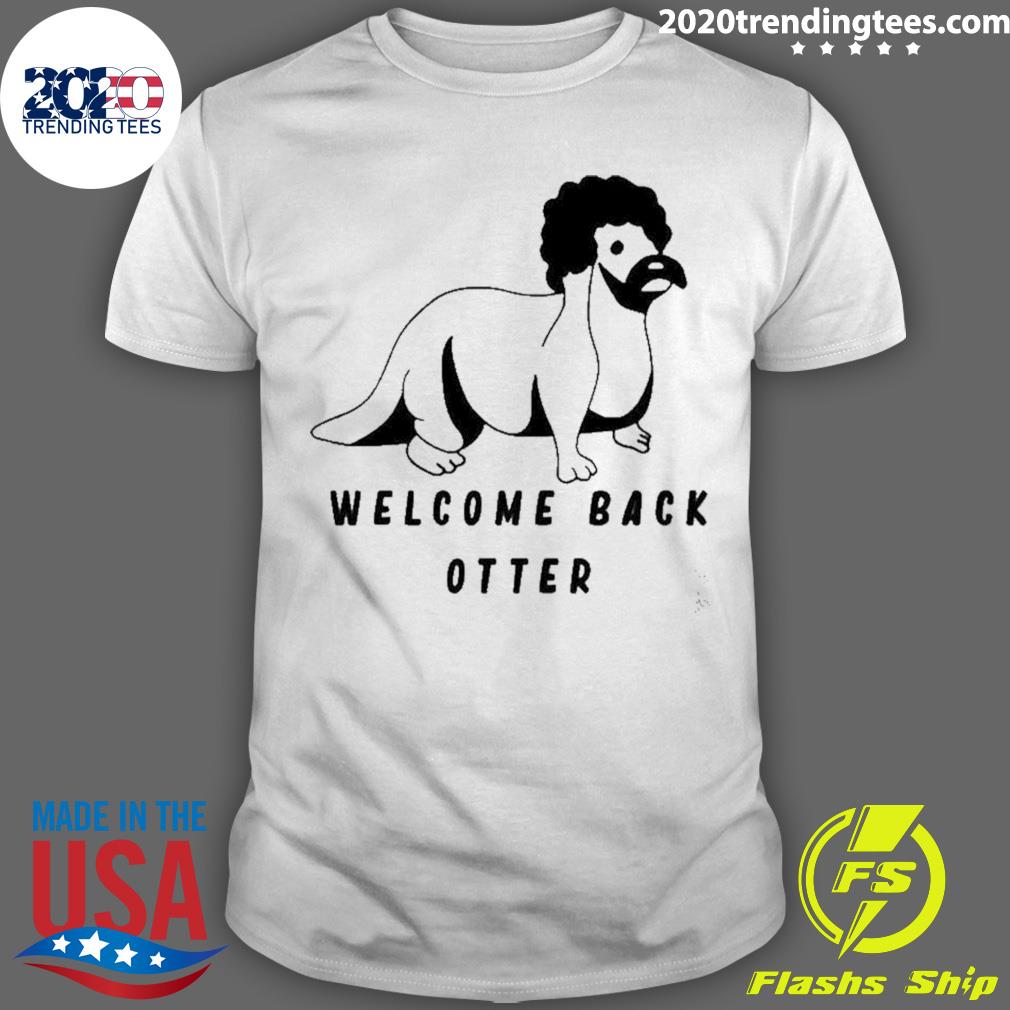 Official welcome Back Otter Fred Ottman - Adult & Kids T-Shirts, Sweatshirts & Hoodies apparel design preview 1