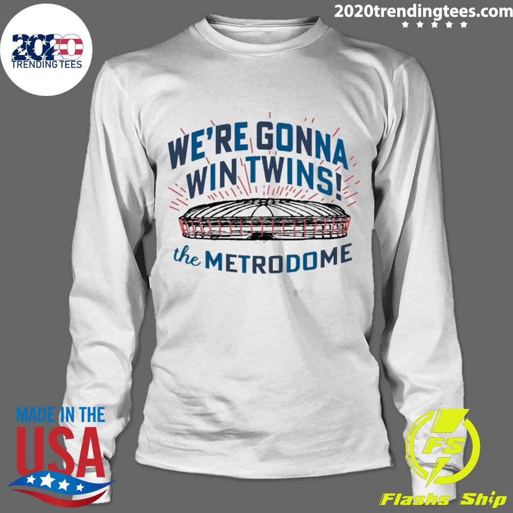 Official we're Gonna Win Twins The Metrodome - Adult & Kids T-Shirts, Sweatshirts & Hoodies apparel design preview 4