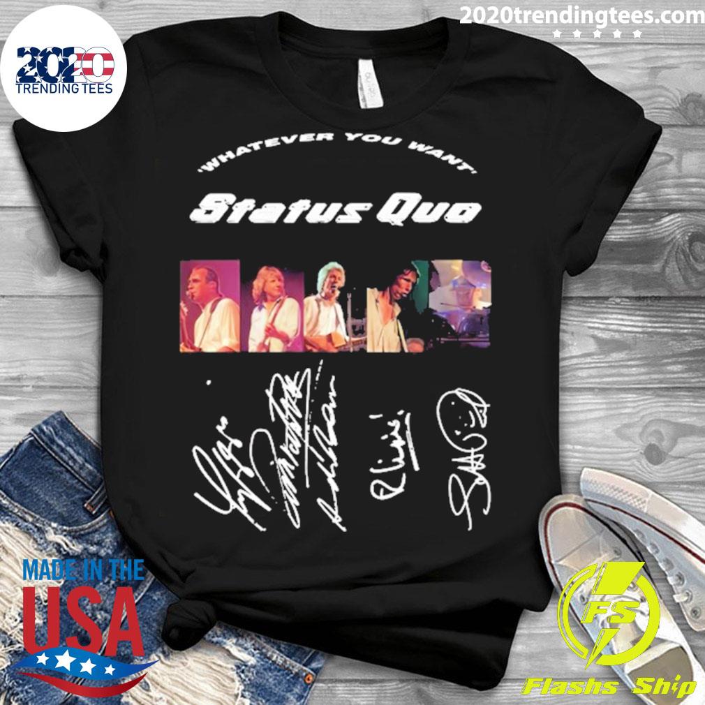 Official whatever You Want Status Quo Rock Band - Adult & Kids T-Shirts, Sweatshirts & Hoodies apparel design preview 3