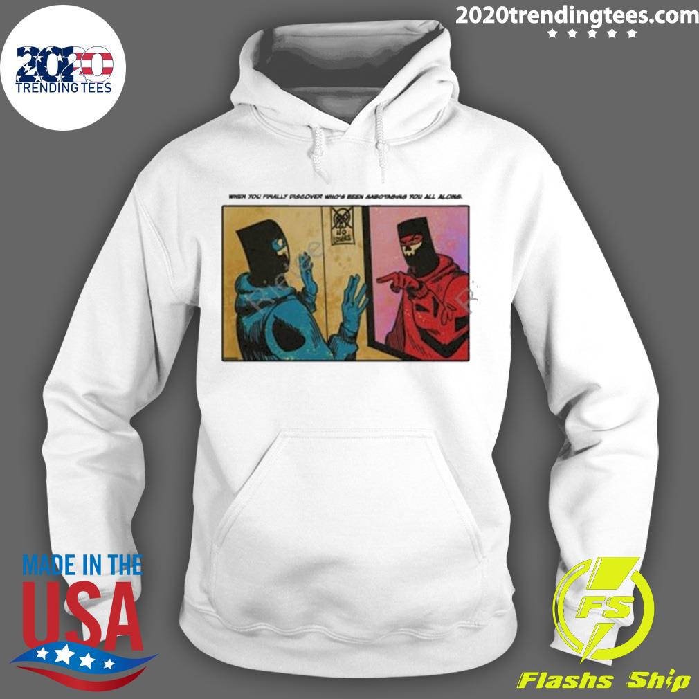 Official when You Finally Discover Who's Been - Adult & Kids T-Shirts, Sweatshirts & Hoodies apparel design preview 2