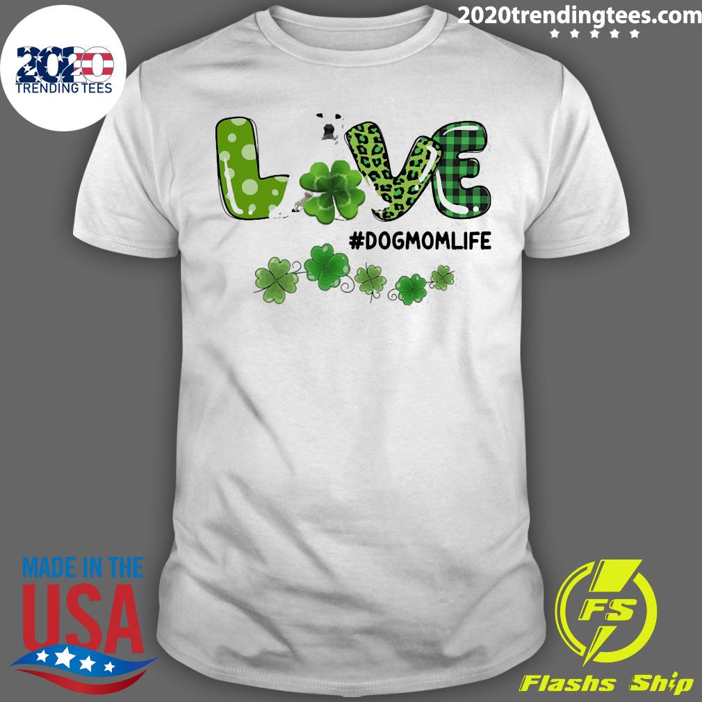 Official White Labrador Patrick Live Dog Mom Life - Adult & Kids T-Shirts, Sweatshirts & Hoodies apparel design preview 1