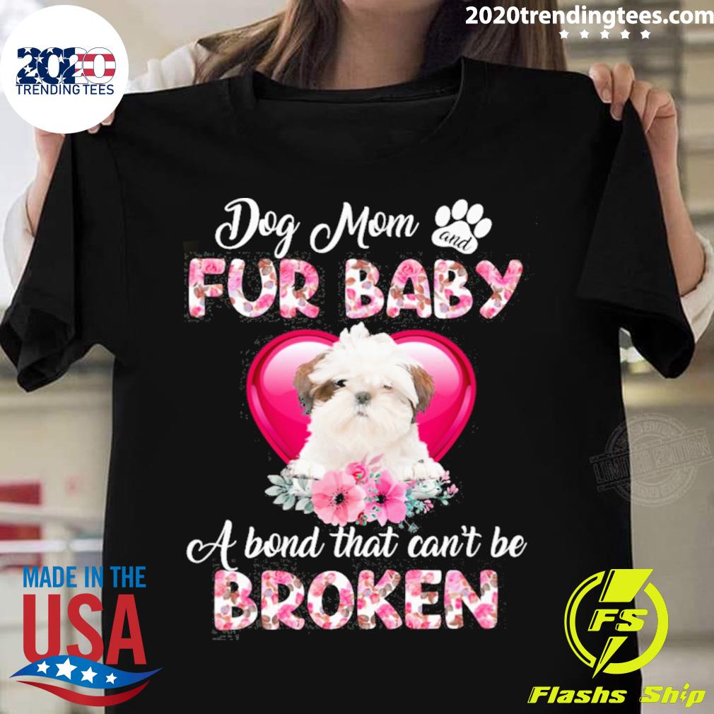 Official white Shih Tzu Dog Mom And Fur Baby A Bond - Adult & Kids T-Shirts, Sweatshirts & Hoodies apparel design preview 1