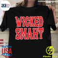 Official wicked Smaht 2022 - Adult & Kids T-Shirts, Sweatshirts & Hoodies apparel design preview 1