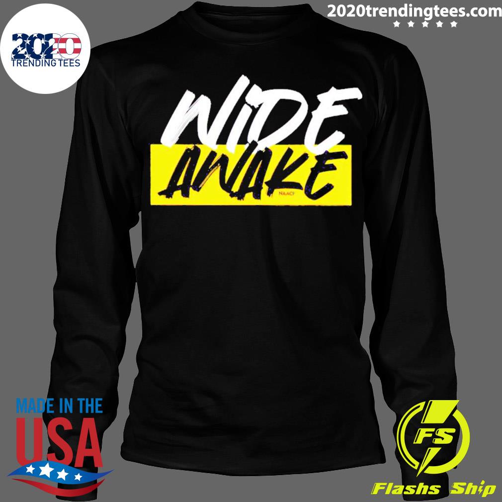 Official wide Awake Naacp - Adult & Kids T-Shirts, Sweatshirts & Hoodies apparel design preview 4