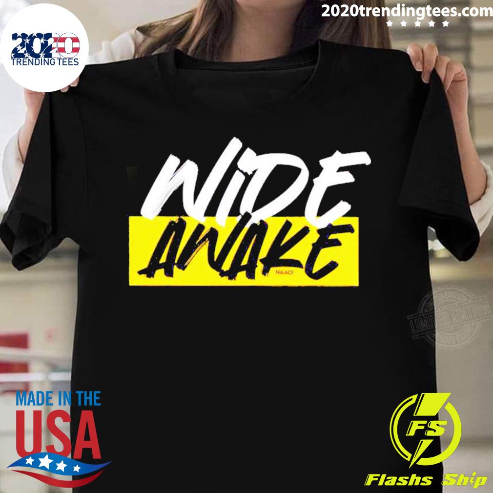 Official wide Awake Naacp - Adult & Kids T-Shirts, Sweatshirts & Hoodies apparel design preview 1