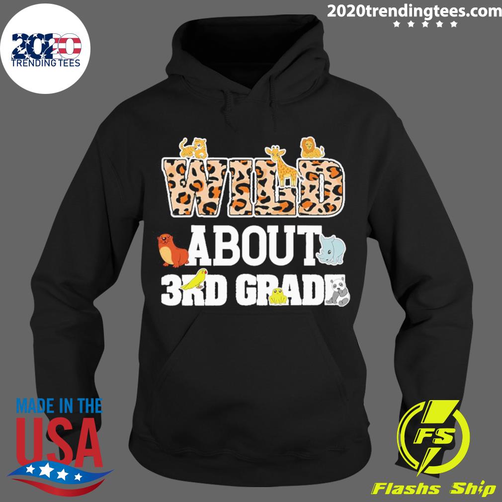 Official wild About 3rd Grade - Adult & Kids T-Shirts, Sweatshirts & Hoodies apparel design preview 2