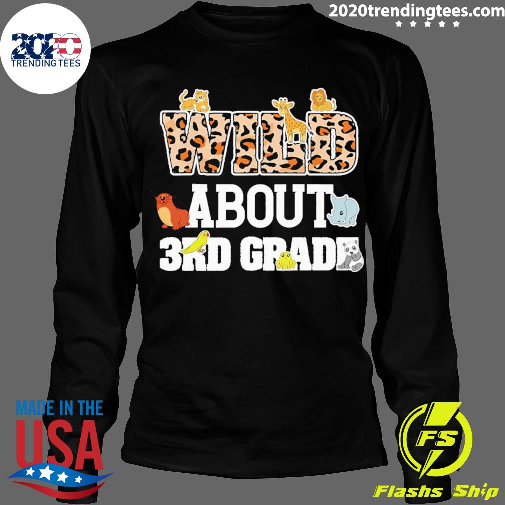 Official wild About 3rd Grade - Adult & Kids T-Shirts, Sweatshirts & Hoodies apparel design preview 4