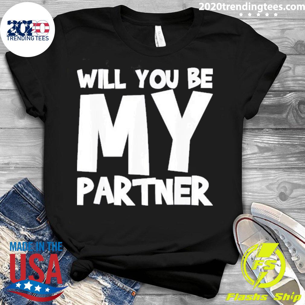 Official will You Be My Partner - Adult & Kids T-Shirts, Sweatshirts & Hoodies apparel design preview 3