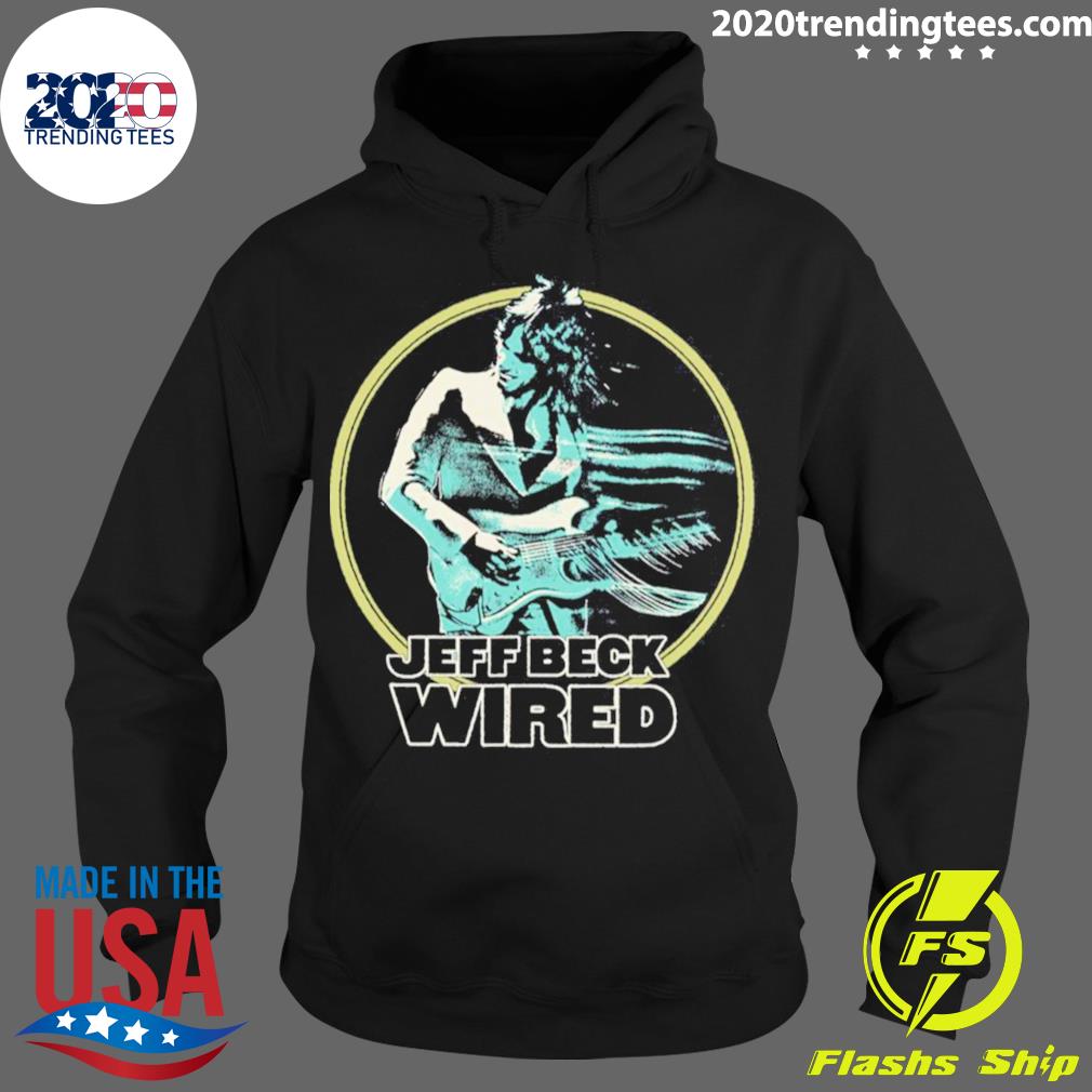 Official wired Jeff Beck - Adult & Kids T-Shirts, Sweatshirts & Hoodies apparel design preview 2