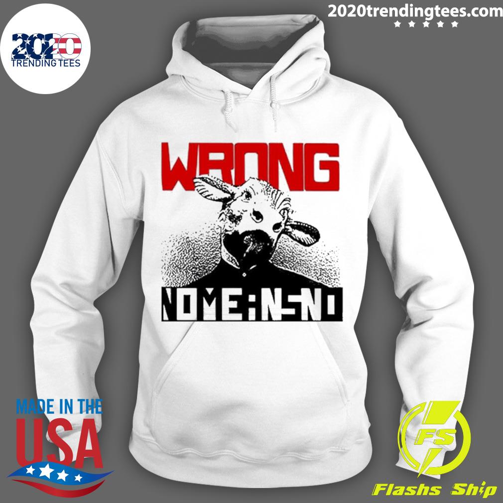 Official wrong Nomeansno - Adult & Kids T-Shirts, Sweatshirts & Hoodies apparel design preview 2