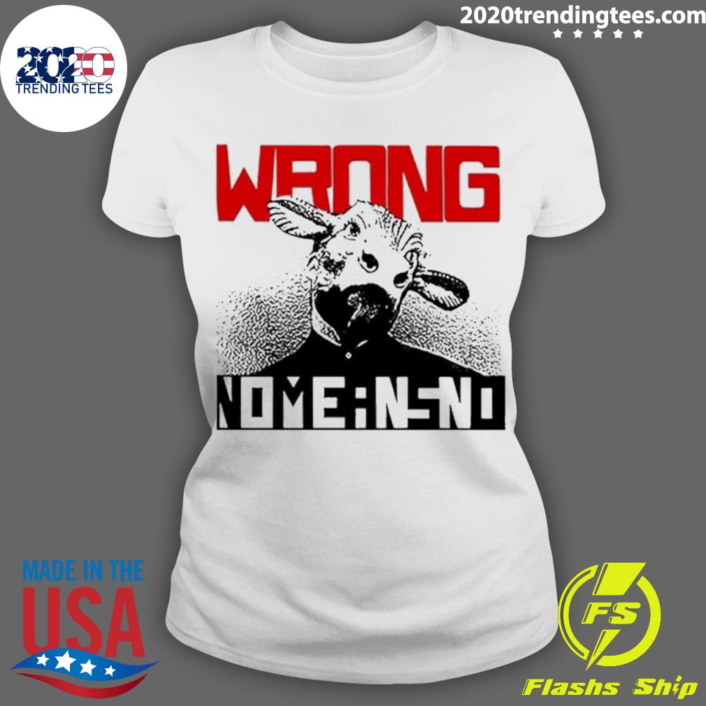 Official wrong Nomeansno - Adult & Kids T-Shirts, Sweatshirts & Hoodies apparel design preview 3